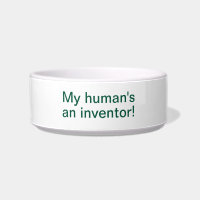 ¡Mi humano es un inventor! - Pet Bowl