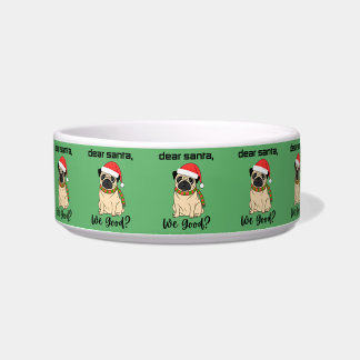 Comedero Querido Santa, ¿Estamos Bien? Pug Navidad Tazón pa