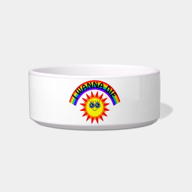 Comedero Quiero morir - Sol sonriente arcoiris (Frente)