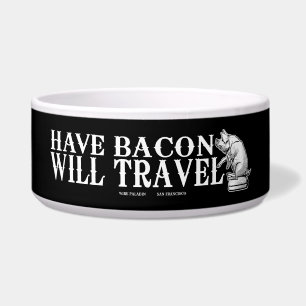 Comedero Ten Bacon Will Travel
