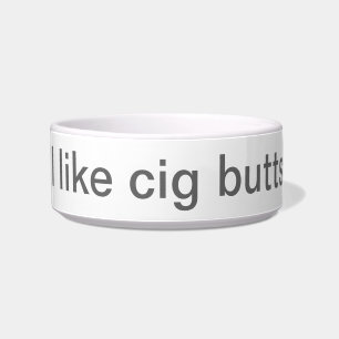 Comedero Tengo gusto de extremos del Cig y no puedo mentir