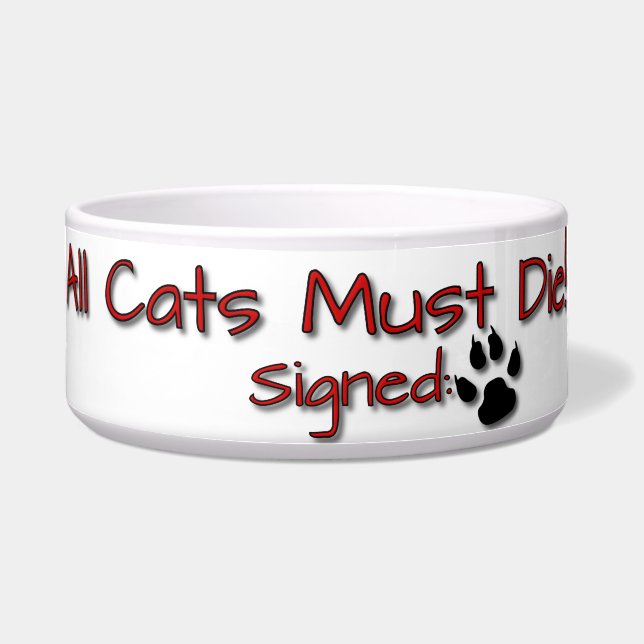 Comedero ¡Todos los gatos deben morir! (Frente)