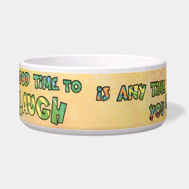 Comedero UN BUEN TiME PARA REÍR ES QUE TiME PUEDES (Frente)