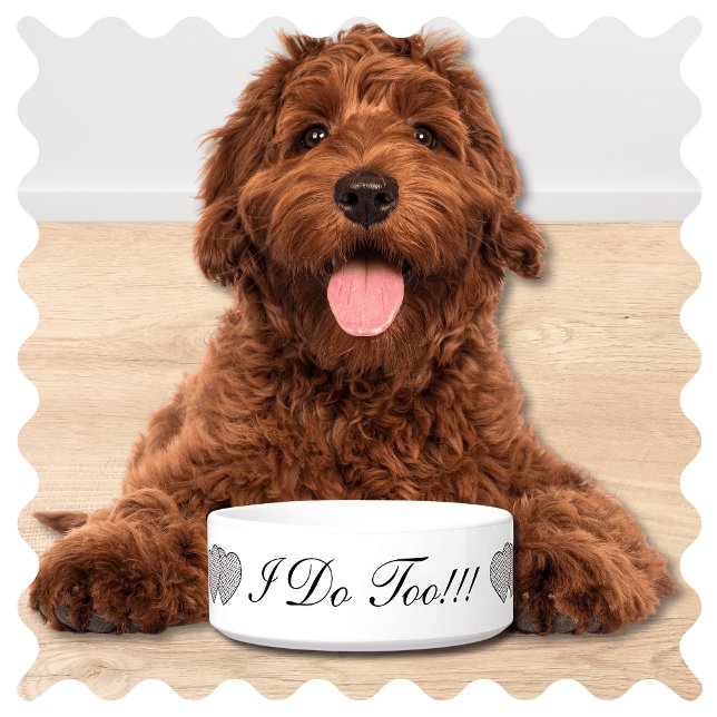 Comedero Yo También Lo Hago Boda Tazón De Perro ("I Do Too" Cute Modern Wedding Day Dog Bowl. Pet Dish in Elegant Script. )