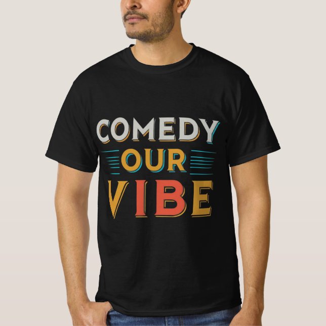 "Comedia nuestra vibra" Camiseta exclusiva para ho (Anverso)