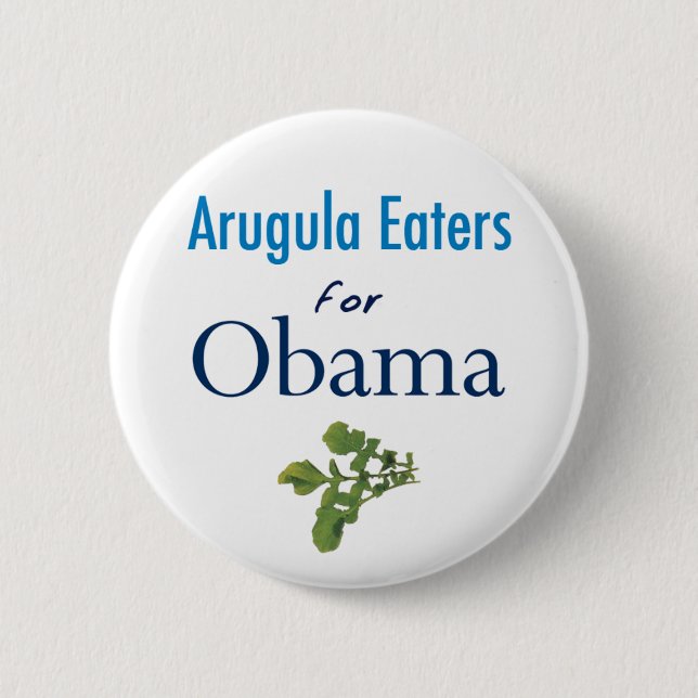 Comedores del Arugula para el botón de Obama (Anverso)