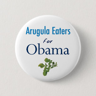 Comedores del Arugula para el botón de Obama