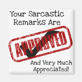 Comentarios sarcásticos divertidos son un imán apr