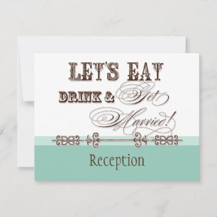 Comer, Beber y Casarse Invitación a Recepción Form