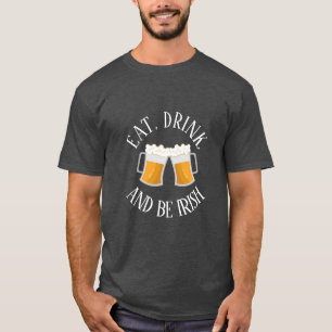 Comer, Beber Y Ser Irlandés Con Camiseta