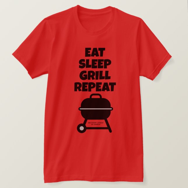 Comer Dormir Asar Repetir Camiseta BBQ para chef c (Anverso del diseño)