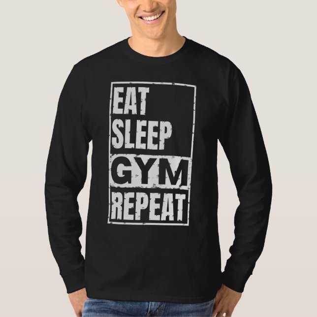 comer dormir gimnasio repetir Camiseta (Anverso)