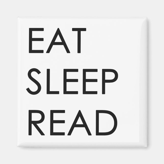 Comer, dormir, leer imán (Frente)