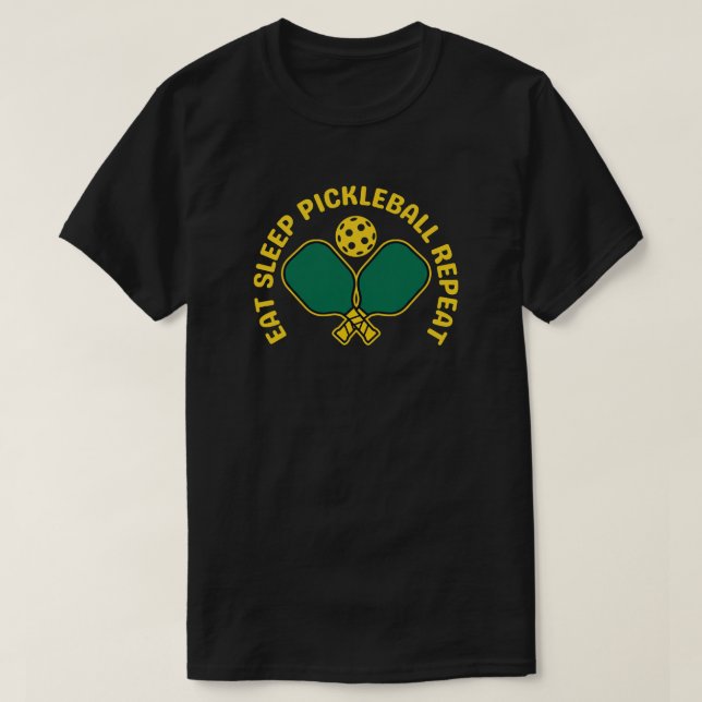 Comer Dormir Pickleball Repetir Camiseta Negra (Diseño del anverso)