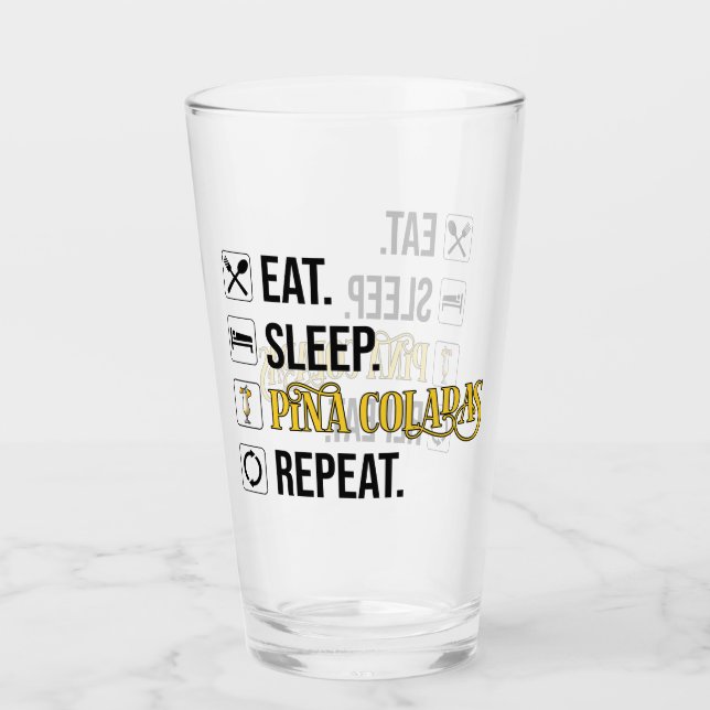 Comer. Dormir. Piña Coladas. Repetir.  (Anverso)