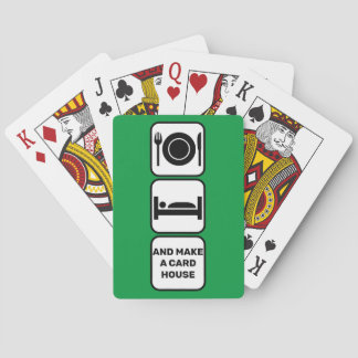 Comer, dormir y hacer una casa de cartas jugando c