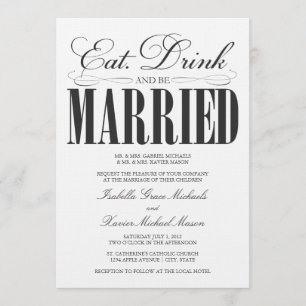 Comer negro, beber y casarse   Invitación a la bod