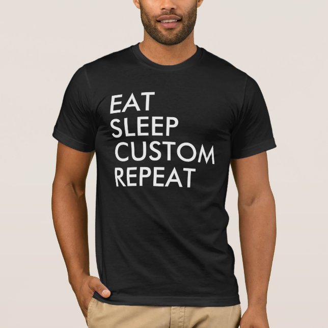 Comer Personalizado de sueño repite camiseta (Anverso)