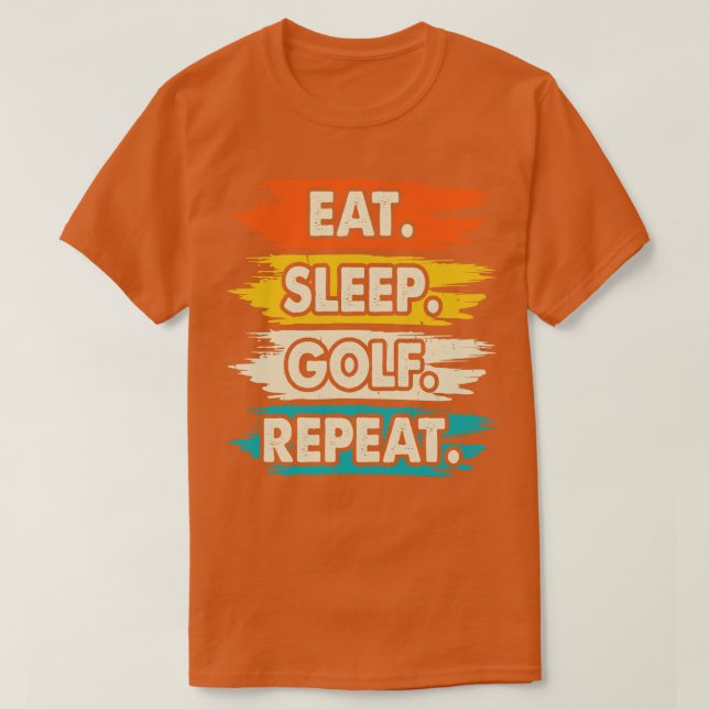 Comer Sleep Golf Repetir Camiseta Para Mujeres Hom (Diseño del anverso)