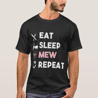 Comer Sleep Mew Repetir camiseta