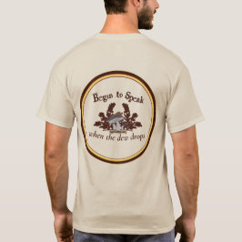 Comienza a hablar cuando cae el rocío Camiseta de 