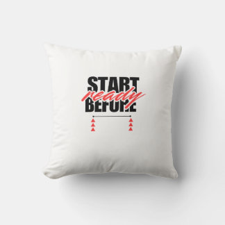 : Comienza Antes de Estar Listo – Almohada Motivac
