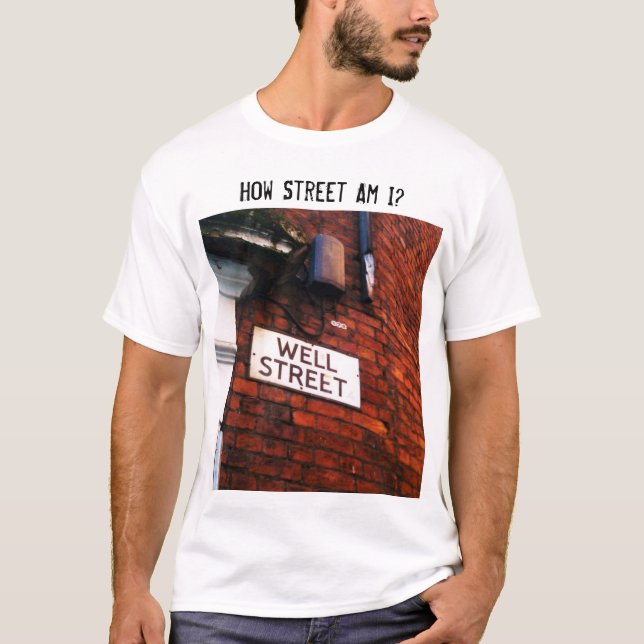 ¿Cómo De Calle Estoy? Camiseta (Anverso)
