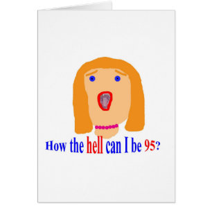 ¿Cómo el infierno puedo ser 95?