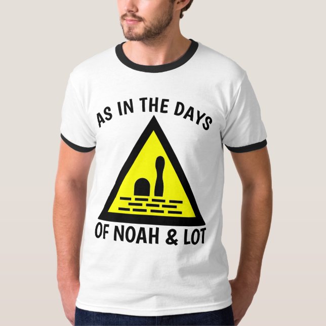 COMO EN LOS DÍAS DE NOAH Y MUCHAS Camisetas cristi (Anverso)