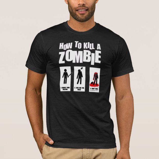 Cómo matar a un zombi: Para el camisetas oscuro (Anverso)