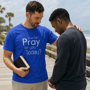 Cómo puedo orar por ti hoy camiseta cristiana para