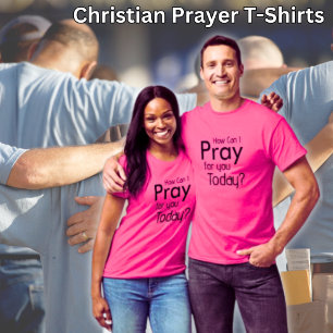 ¿Cómo puedo orar por ti hoy? Camiseta rosa