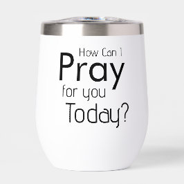 Cómo puedo rezar por ti hoy cristiano