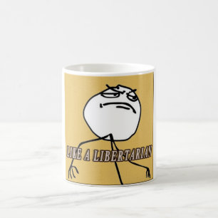 Como una taza oficial libertaria