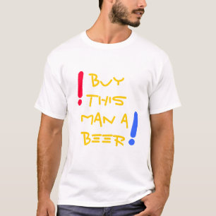 Compra una camiseta de cerveza a este hombre