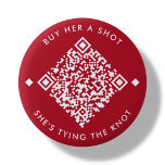 Cómprale un disparo | Botón Código QR de Bachelore<br><div class="desc">Mínimo rojo: "Cómprale un tiro, está atando el botón del nudo". ¡Con un código QR de personalizable! Sólo tienes que añadir la URL de Venmo, Cashapp o PayPal de la novia a la zona que aparece en la "personalización de esta plantilla", y en el diseño se generará un nuevo código...</div>