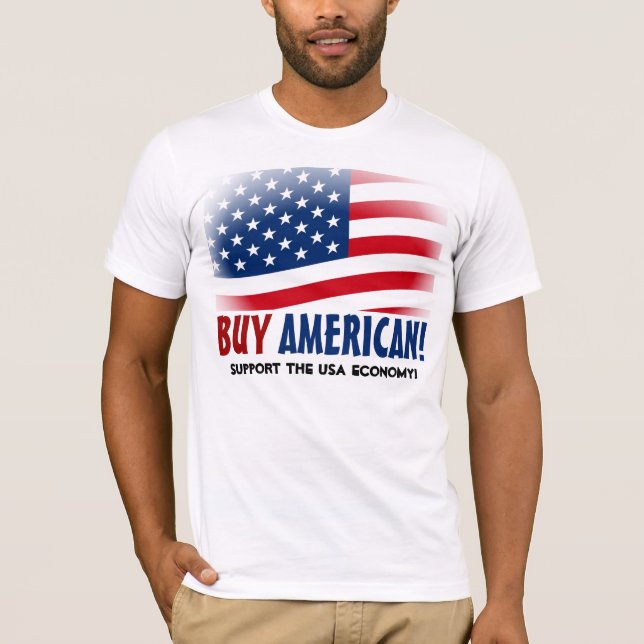 ¡Compre al americano! Hecho en camiseta de la (Anverso)