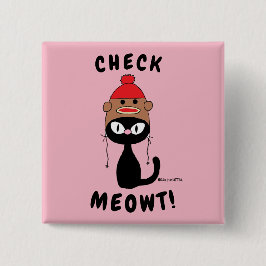 "¡COMPRUÉBAME!" divertido botón de gato de dibujos
