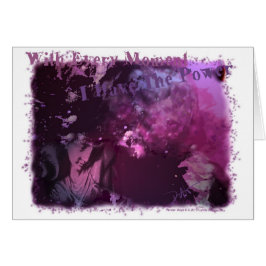 Con cada momento que tengo el poder