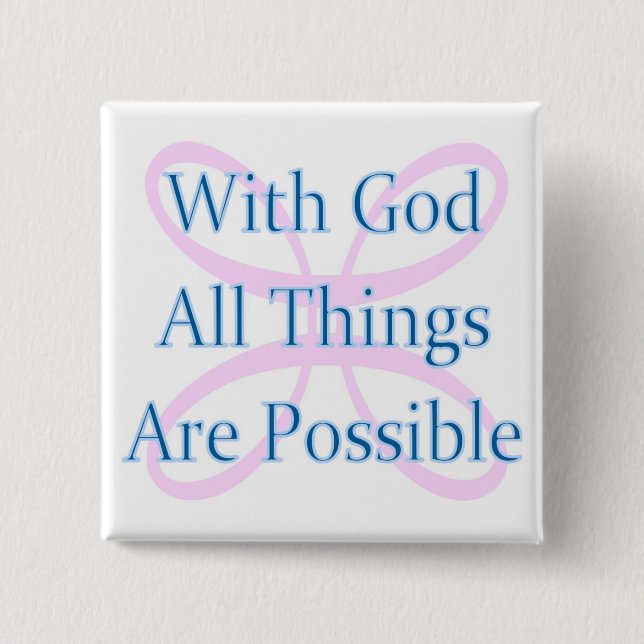 Con dios todas las cosas son botón posible (Anverso)