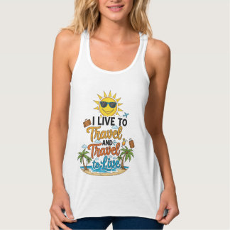 Con Tirantes Camiseta Yo Vivo para Viajar y Viajo para Vivir