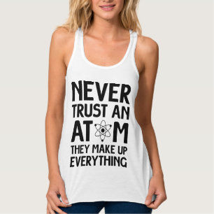 Con Tirantes Nunca confíes en una graciosa camiseta de ÁTOMO