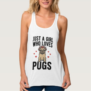 Con Tirantes Solo Una Chica Que Ama Pugs Camiseta Diseño Perro