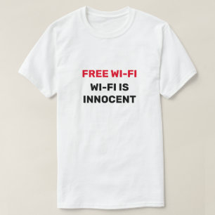 CONEXIÓN WI-FI GRATUITA EN LA Camiseta