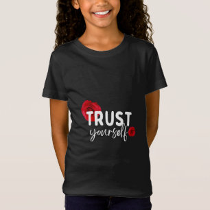 Confía en ti misma camiseta