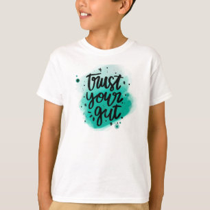 Confía en tu camiseta de Gut Tee
