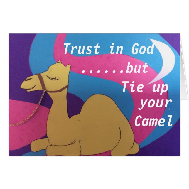 Confiar en Dios pero atar tu camello (Anverso (Horizontal))