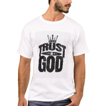 Confiar en la camiseta gráfica de Dios - Confiar e