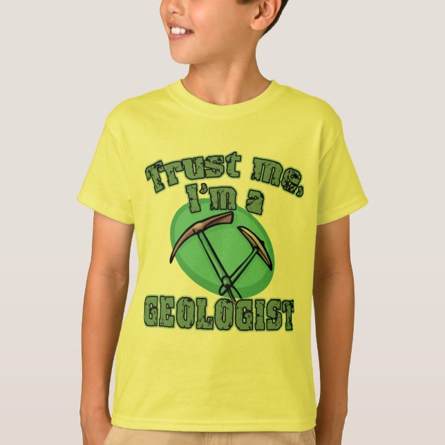 Confíe en que yo es camisetas de un geólogo (Anverso)