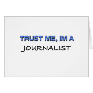Confíe en que yo es periodista